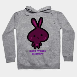 Don't Worry Be Hoppy Hoodie